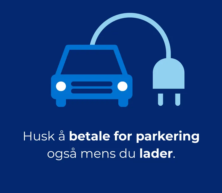 Husk Å Betale For Parkering Når Du Lader