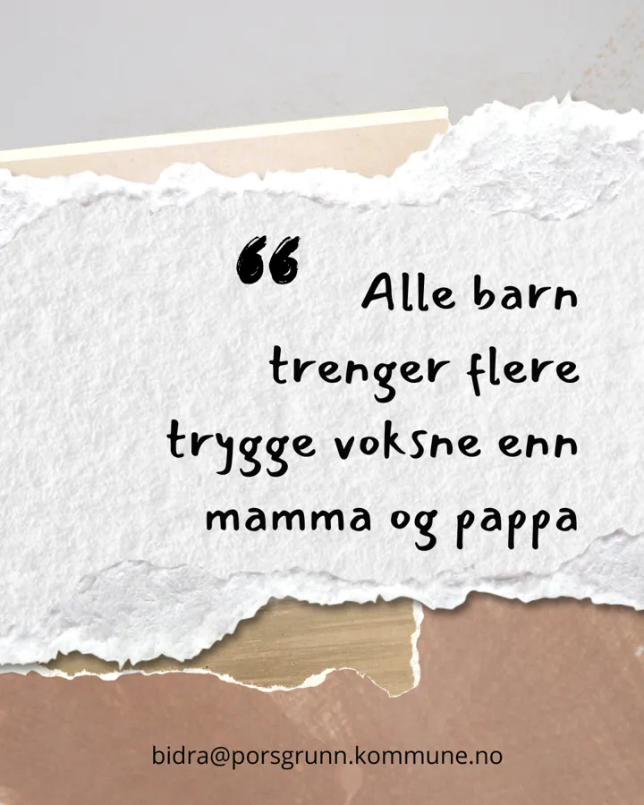 Alle Barn Trenger Flere Trygge Voksne Enn Mamma Og Pappa.Png